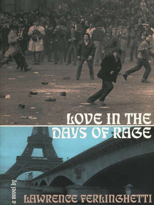 Title details for Love in the Days of Rage by Lawrence Ferlinghetti - Wait list